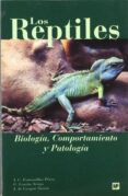 los reptiles: biologia, comportamiento y patologia-j.c. fontanillas perez-c. garcia artiga-l. de gaspar simon-9788471148735 los reptiles: biologia, comportamiento y patologia-j.c. fontanillas perez-c. garcia artiga-l. de gaspar simon-9788471148735
