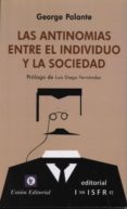 las antinomias entre el individuo y la sociedad-george palante-9788472096035 las antinomias entre el individuo y la sociedad-george palante-9788472096035
