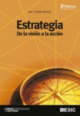 estrategia: de la vision a la accion-juan carrion maroto-9788473565035 estrategia: de la vision a la accion-juan carrion maroto-9788473565035