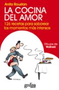 la cocina del amor: 126 recetas para saborear los momentos mas in tensos-anita roustan-9788474322835 la cocina del amor: 126 recetas para saborear los momentos mas in tensos-anita roustan-9788474322835