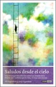 saludos desde el cielo: una investigacion sobre los contactos des pues de la muerte-bill guggenheim-9788475565835 saludos desde el cielo: una investigacion sobre los contactos des pues de la muerte-bill guggenheim-9788475565835