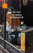 la mala reputació (ebook)-bel olid-9788475883335 la mala reputació (ebook)-bel olid-9788475883335