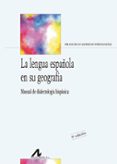 lengua española en su geografia-francisco moreno fernandez-9788476357835 lengua española en su geografia-francisco moreno fernandez-9788476357835
