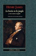 la bestia en la jungla-henry james-9788477028635 la bestia en la jungla-henry james-9788477028635