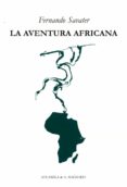 la aventura africana-fernando savater-9788477742135 la aventura africana-fernando savater-9788477742135