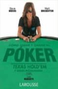 como jugar y ganar al poker: texas hold em y otras modalidades-9788480166935 como jugar y ganar al poker: texas hold em y otras modalidades-9788480166935