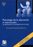 psicologia de la educacion e instruccion su aplicacion al context o de la clase: manual para docencia y la investigacion (2ª ed.)-fernando domenech netoret-9788480216135 psicologia de la educacion e instruccion su aplicacion al context o de la clase: manual para docencia y la investigacion (2ª ed.)-fernando domenech netoret-9788480216135