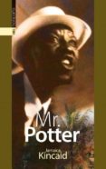 mr. potter-jamaica kincaid-9788481366235 mr. potter-jamaica kincaid-9788481366235