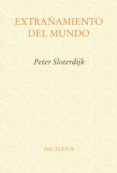 extrañamiento del mundo-peter sloterdijk-9788481912135 extrañamiento del mundo-peter sloterdijk-9788481912135