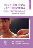 puncion seca y acupuntura de los puntos gatillo miofasciales-orlando vai-9788483529935 puncion seca y acupuntura de los puntos gatillo miofasciales-orlando vai-9788483529935