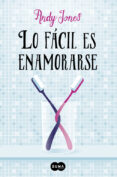 lo facil es enamorarse-andy b. jones-9788483659335 lo facil es enamorarse-andy b. jones-9788483659335
