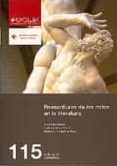 reescrituras de los mitos en la literatura: estudios de mitocriti ca y literatura comparada-juan herrero cecilia-9788484276135 reescrituras de los mitos en la literatura: estudios de mitocriti ca y literatura comparada-juan herrero cecilia-9788484276135