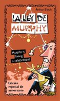 ley de murphy: murphy s living a celebration!-arthur bloch-9788484604235 ley de murphy: murphy s living a celebration!-arthur bloch-9788484604235