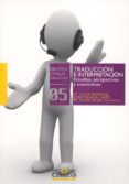 traduccion e interpretacion: estudios, perspectivas y enseñanzas-mºluisa romana-9788484683735 traduccion e interpretacion: estudios, perspectivas y enseñanzas-mºluisa romana-9788484683735