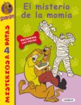 el misterio de la momia (scooby-doo!: misterios a 4 patas nº 2)-james gelsey-9788484835035 el misterio de la momia (scooby-doo!: misterios a 4 patas nº 2)-james gelsey-9788484835035