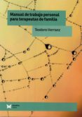 manual de trabajo personal para terapeutas de familia-teodoro herranz castillo-9788488909435 manual de trabajo personal para terapeutas de familia-teodoro herranz castillo-9788488909435