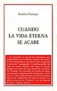 cuando la vida eterna se acabe-eusebio calonge-9788489753235 cuando la vida eterna se acabe-eusebio calonge-9788489753235
