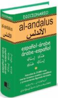 diccionario al-andalus: español-arabe arabe-español-maurice g. kaplanian-9788489978935 diccionario al-andalus: español-arabe arabe-español-maurice g. kaplanian-9788489978935