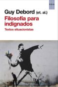 (pe) filosofia para indignados-guy debord-9788490065235 (pe) filosofia para indignados-guy debord-9788490065235