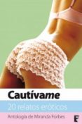 cautívame (ebook)-miranda forbes-9788490191835 cautívame (ebook)-miranda forbes-9788490191835