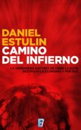 camino del infierno (ebook)-daniel estulin-9788490192535 camino del infierno (ebook)-daniel estulin-9788490192535