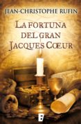 la fortuna del gran jacques coeur (ebook)-jean-christophe rufin-9788490195635 la fortuna del gran jacques coeur (ebook)-jean-christophe rufin-9788490195635
