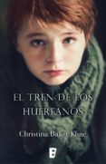 el tren de los huérfanos (ebook)-christina baker-9788490199435 el tren de los huérfanos (ebook)-christina baker-9788490199435