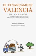 el finançament valencia una historia de submissio-vicent cucarella-9788490263235 el finançament valencia una historia de submissio-vicent cucarella-9788490263235