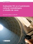 evaluacion tic en el patrimonio cultural: metodologias y estudio de casos (ebook)-9788490295335 evaluacion tic en el patrimonio cultural: metodologias y estudio de casos (ebook)-9788490295335