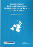los derechos de las victimas del terrorismo en el ambito internac ional-9788490312735 los derechos de las victimas del terrorismo en el ambito internac ional-9788490312735