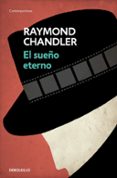 el sueño eterno (serie philip marlowe 1)-raymond chandler-9788490325735 el sueño eterno (serie philip marlowe 1)-raymond chandler-9788490325735