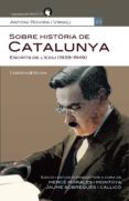 sobre historia de catalunya-antoni rovira i virgili-9788490340035 sobre historia de catalunya-antoni rovira i virgili-9788490340035