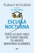 escuela nocturna-richard wiseman-9788490564035 escuela nocturna-richard wiseman-9788490564035