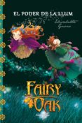 fairy oak 3. el poder de la llum-elisabetta gnone-9788490575635 fairy oak 3. el poder de la llum-elisabetta gnone-9788490575635