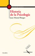 historia de la psicología-juan manuel burgos velasco-9788490610435 historia de la psicología juan manuel burgos velasco 9788490610435