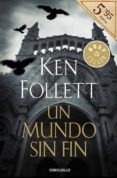 un mundo sin fin-ken follett-9788490628935 un mundo sin fin-ken follett-9788490628935