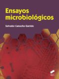 ensayos microbiologicos-salvador camacho garrido-9788490775035 ensayos microbiologicos-salvador camacho garrido-9788490775035