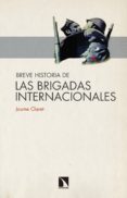 breve historia de las brigadas internacionales (ebook)-jaume claret miranda-9788490973035 breve historia de las brigadas internacionales (ebook)-jaume claret miranda-9788490973035