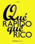 qué rápido, qué rico-sue quinn-9788491044635 qué rápido, qué rico-sue quinn-9788491044635
