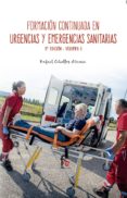 formacion continua en urgencias y emergencias sanitarias (vol. 2 ) (8ª ed.)-rafael ceballos atienza-9788491490135 formacion continua en urgencias y emergencias sanitarias (vol. 2 ) (8ª ed.)-rafael ceballos atienza-9788491490135