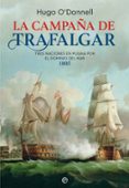 la campaña de trafalgar-hugo o donnell-9788491645535 la campaña de trafalgar hugo o donnell 9788491645535