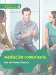 mediación comunitaria-luis del alamo vaquero-9788491710035 mediación comunitaria-luis del alamo vaquero-9788491710035
