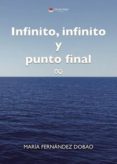 infinito, infinito y punto final (ebook)-9788491754435 infinito, infinito y punto final (ebook)-9788491754435