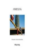 a barcelona-rafael badia-9788492408535 a barcelona-rafael badia-9788492408535