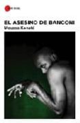 el asesino de banconi-moussa konate-9788492573035 el asesino de banconi-moussa konate-9788492573035
