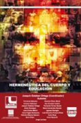hermeneutica del cuerpo y educacion-joaquin esteban ortega-9788492751235 hermeneutica del cuerpo y educacion-joaquin esteban ortega-9788492751235