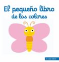 el pequeño libro de los colores-nathalie choux-9788492766635 el pequeño libro de los colores-nathalie choux-9788492766635