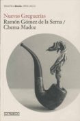 nuevas greguerias-ramon gomez de la serna-9788492841035 nuevas greguerias-ramon gomez de la serna-9788492841035