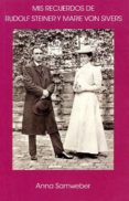 mis recuerdos de rudolf steiner y marie von siver-anna samweber-9788492843435 mis recuerdos de rudolf steiner y marie von siver-anna samweber-9788492843435