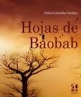 hojas de baobab-rafael cabanillas saldaña-9788493783235 hojas de baobab-rafael cabanillas saldaña-9788493783235
